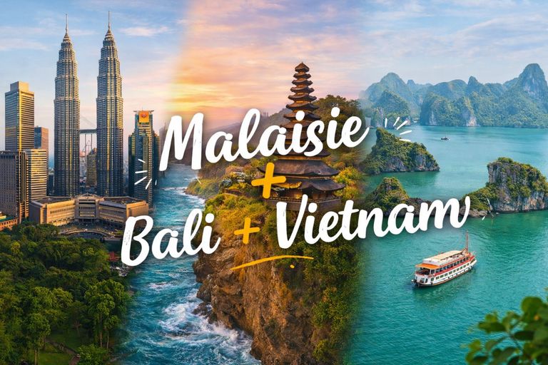 Malaisie + Bali + Vietnam