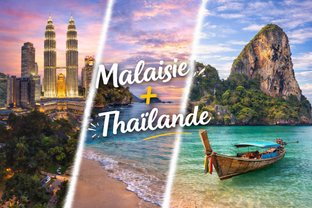 Malaisie + Thaïlande